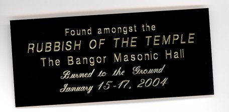 Bangor Masonic Hall Fire - Black Brass